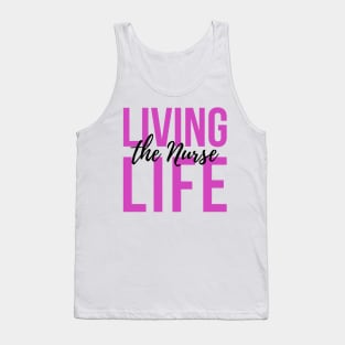 Living the Nurse life purple and black text design Tank Top